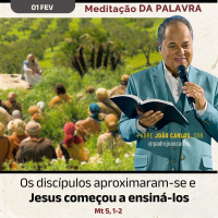 01 de fevereiro - Meditação da Palavra do Senhor