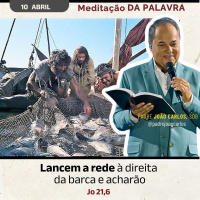10 Abril - Meditação da Palavra do Senhor