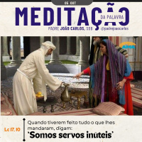 05 de Outubro | Padre João Carlos - Meditação da Palavra do Senhor