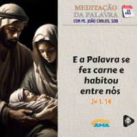 25 de dezembro de 2024 - Meditação da Palavra do Senhor