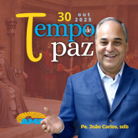 30/10/25 - PROGRAMA PADRE JOÃO CARLOS - TEMPO DE PAZ