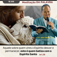 18 de janeiro - Meditação da Palavra do Senhor