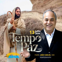 13/07/26 - Programa Padre João Carlos | Tempo de Paz