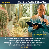 24 de Julho_Meditação Palavra do Senhor