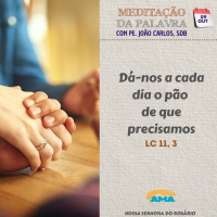 09 de Outubro - Meditação da Palavra do Senhor