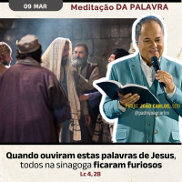 09 de março - Meditação da Palavra do Senhor