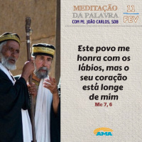 11 de Fevereiro - Meditação da Palavra do Senhor