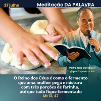 27 de Julho_Meditação Palavra do Senhor
