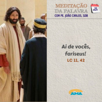 16 de Outubro - Meditação da Palavra do Senhor