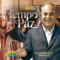 06/04/26 - Programa Padre João Carlos | Tempo de Paz