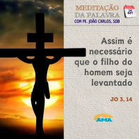 14 de setembro de 2024 - Meditação da Palavra do Senhor