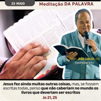 23 de Maio - Meditação Palavra do Senhor