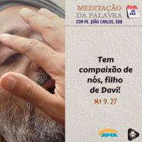 06 de dezembro de 2024 - Meditação da Palavra do Senhor