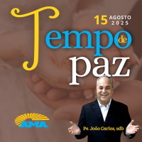 PROGRAMA PADRE JOÃO CARLOS - 15 de agosto de 2025