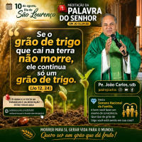 10 de Agosto - Meditação da Palavra do Senhor
