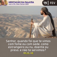 19 de FEVEREIRO DE 2024 - Meditação da Palavra do Senhor.mp3