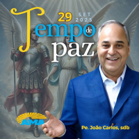 PROGRAMA PADRE JOÃO CARLOS - TEMPO DE PAZ | 29 de setembro de 2025