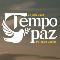 Tempo de Paz com o Pe. João Carlos - 22 de Junho de 2024