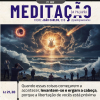 27 de NOVEMBRO - Meditação da Palavra do Senhor