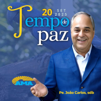 PROGRAMA PADRE JOÃO CARLOS - TEMPO DE PAZ | 20 de setembro de 2025