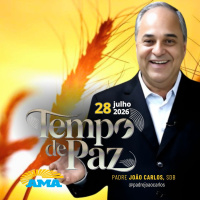 28/07/26 - Programa Padre João Carlos | Tempo de Paz