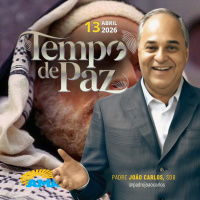 13/04/26 - Programa Padre João Carlos | Tempo de Paz