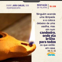 10 de junho - Meditação da Palavra do Senhor