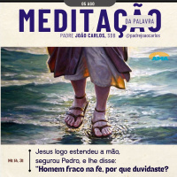 05 de agosto - Meditação da Palavra do Senhor
