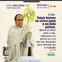 19 de junho - Meditação da Palavra do Senhor