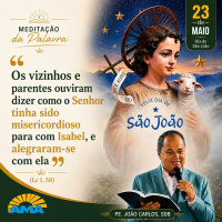 24 de Junho _ Meditação Palavra do Senhor