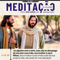 05 de NOVEMBRO - Meditação da Palavra do Senhor