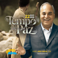 22/05/26 - Programa Padre João Carlos | Tempo de Paz