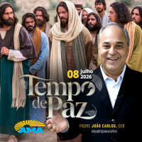 08/07/26 - Programa Padre João Carlos | Tempo de Paz