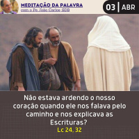 03 de ABRIL DE 2024 - Meditação da Palavra do Senhor