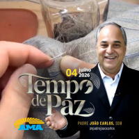 04/07/26 - Programa Padre João Carlos | Tempo de Paz