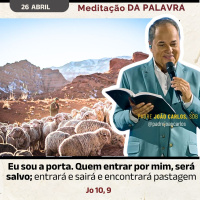 26 de Abril - Meditação Palavra do Senhor