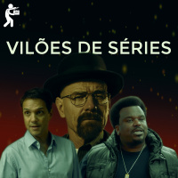 Vilões de Séries de TV | Clacast 73