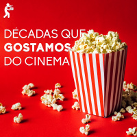 Décadas que Gostamos do Cinema | Clacast 58