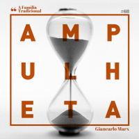 A Família Tradicional | Ampulheta 68