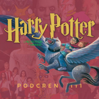 Harry Potter e o Prisioneiro de Azkaban | Podcrent 111