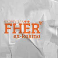 FHËR (ex-kasino) | NMD Entrevista