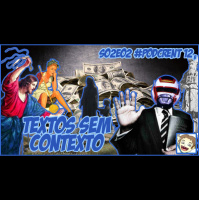 Texto Fora do Contexto (Parte 02) | Podcrent 12