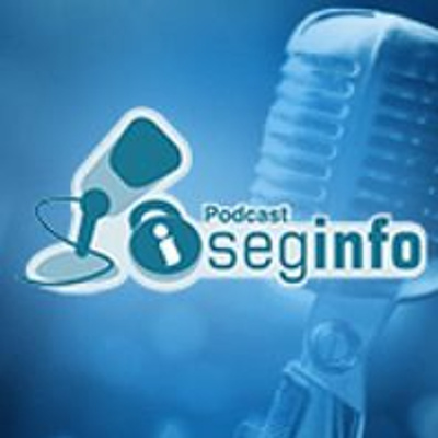 Seginfocast - Segurança Da Informação - Podcast