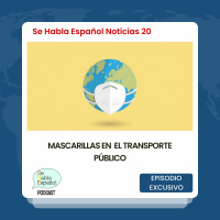 Aprender Español con Noticias 20: Mascarillas - Episodio exclusivo para mecenas