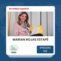 Se Habla Español 193: Marian Rojas Estapé