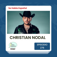 Episodio 276: Christian Nodal