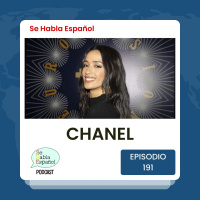 Se Habla Español 191: Chanel