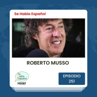 Episodio 251: Roberto Musso