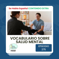Episodio 275 Extra: Vocabulario sobre salud mental - Episodio exclusivo para mecenas