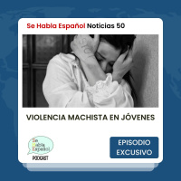 Español con noticias 50: Violencia machista en jóvenes - Episodio exclusivo para mecenas